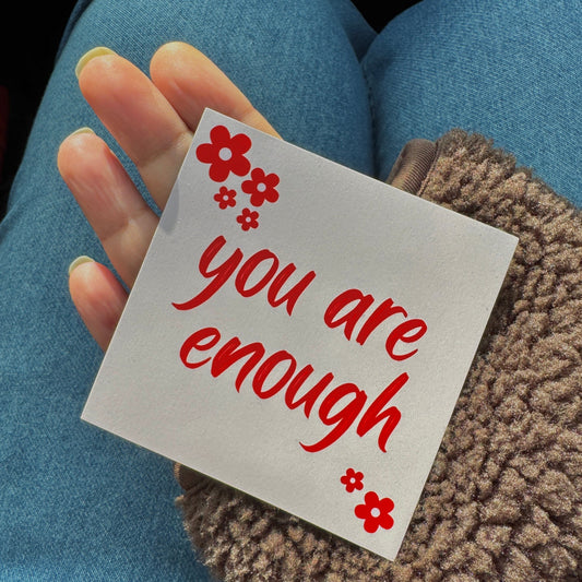 You Are Enough Magnet - Namaste Jewelry Canada
